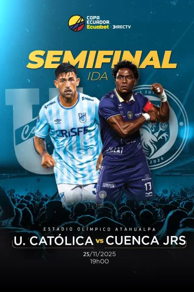 Primer capítulo en juego: Universidad Católica y Cuenca Juniors buscan el boleto a la final de Copa Ecuador 